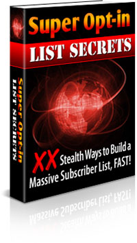 Super Opt In List Secrets